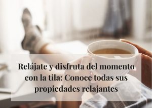 tila propiedades y beneficios